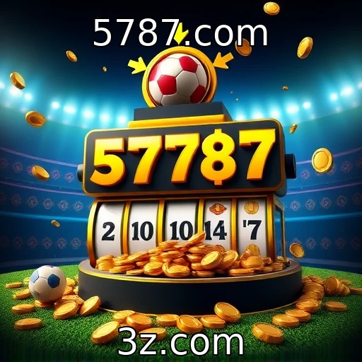 5787.com Como as apostas esportivas estão revolucionando o entretenimento no Brasil